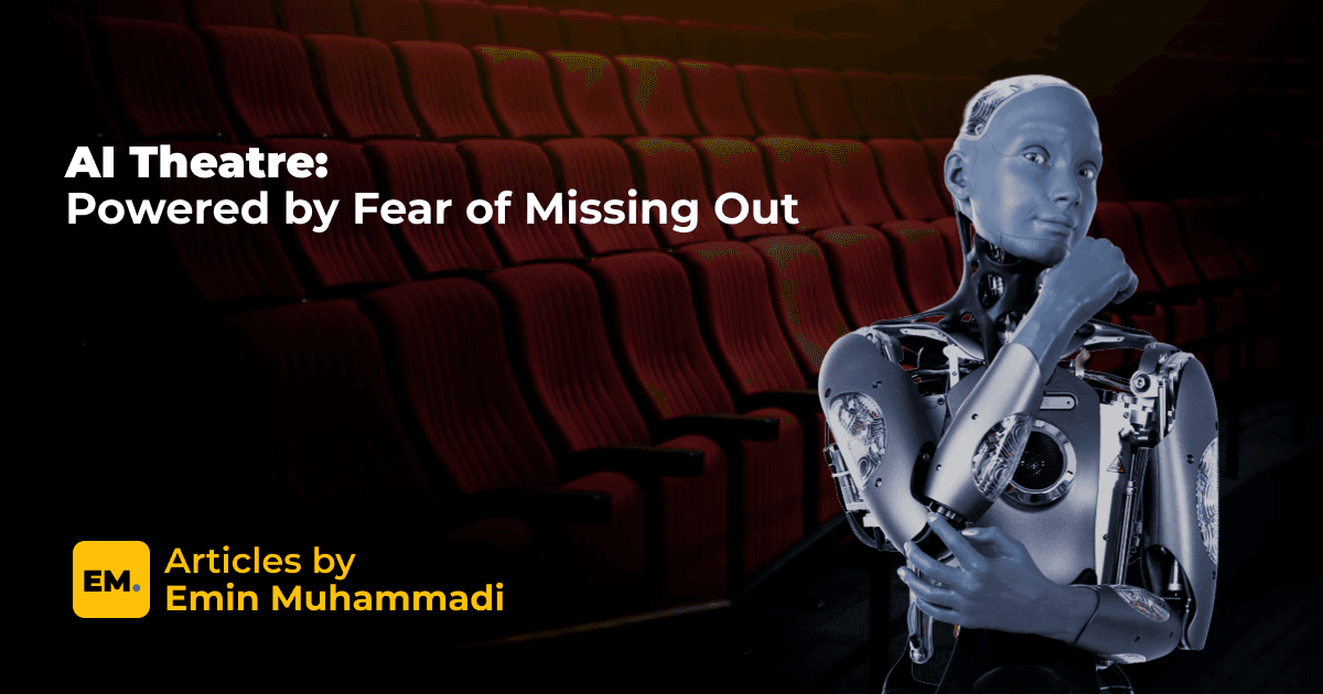 AI Theatre: Powered by Fear of Missing Out